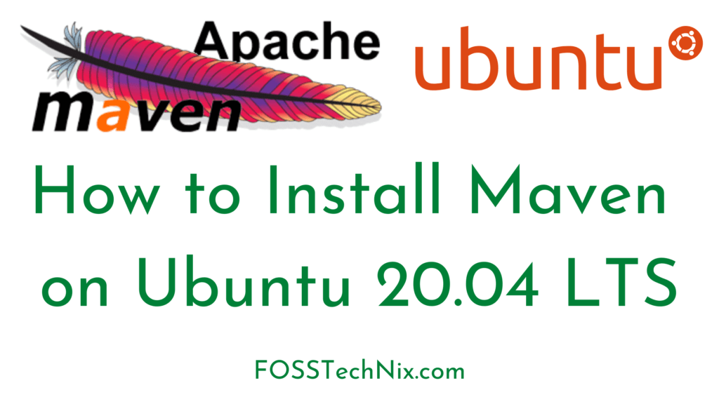 How To Install Maven On Ubuntu 20 04 LTS